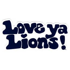 vinyl decal Love ya Lions!